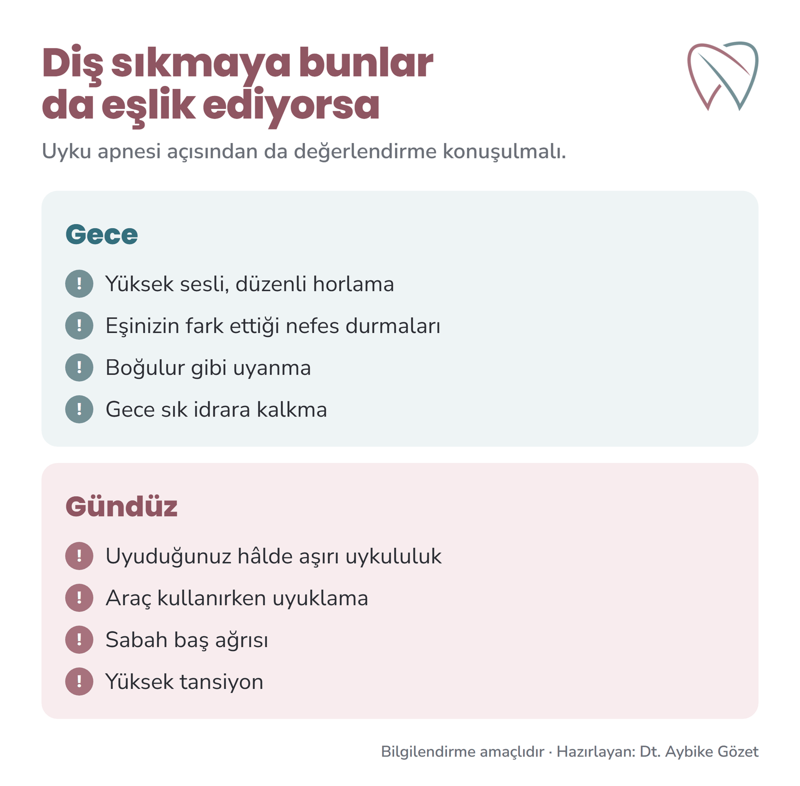 Diş sıkma ve uyku apnesi: uyku testi konuşulmasını gerektiren gece ve gündüz belirtileri