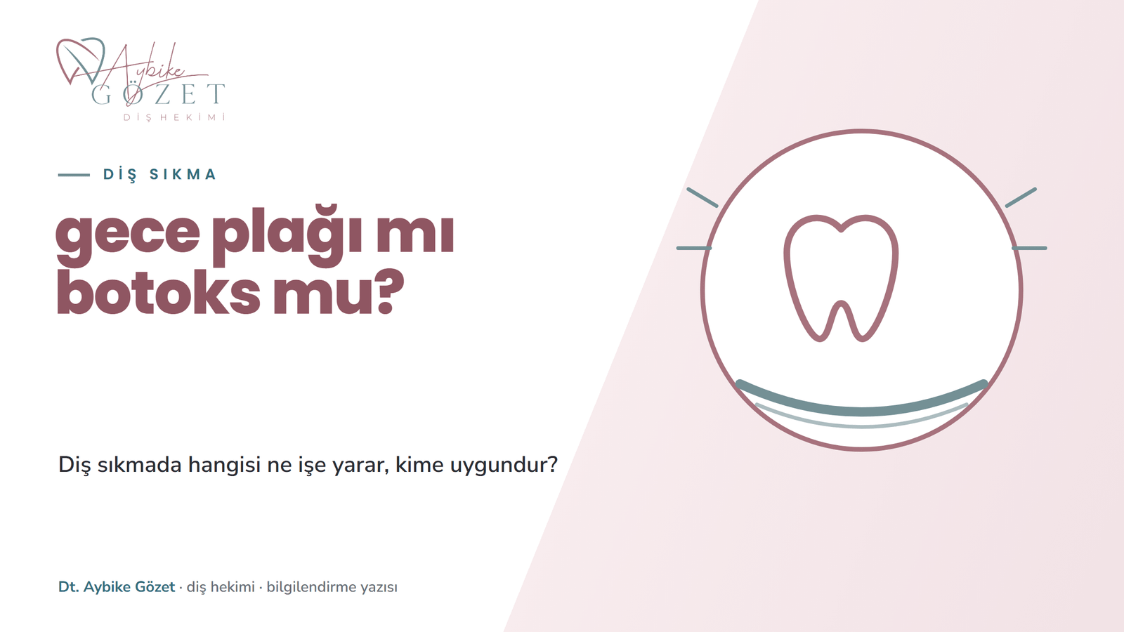 Diş sıkmada gece plağı mı masseter uygulaması mı